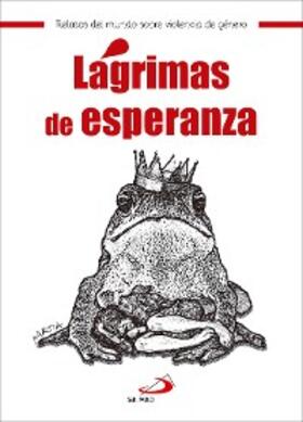 Autores |  Lágrimas de esperanza | eBook | Sack Fachmedien