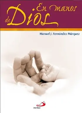 Fernández Márquez |  En manos de Dios | eBook | Sack Fachmedien