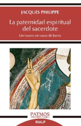 Philippe |  La paternidad espiritual del sacerdote | eBook | Sack Fachmedien