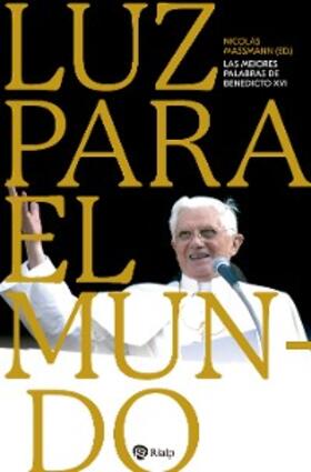 Ratzinger / Massmann |  Luz para el mundo | eBook | Sack Fachmedien