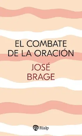 Brage |  El combate de la oración | eBook | Sack Fachmedien