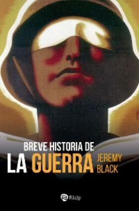 Black |  Breve historia de la guerra | eBook | Sack Fachmedien