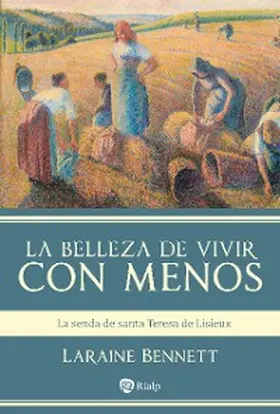 Bennett |  La belleza de vivir con menos | eBook | Sack Fachmedien