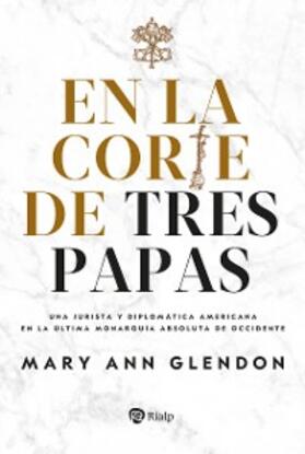 Glendon |  En la corte de tres papas | eBook | Sack Fachmedien