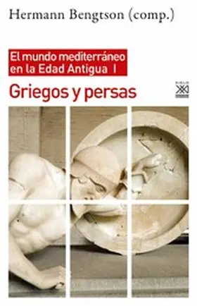 Bengtson |  Griegos y Persas | eBook | Sack Fachmedien