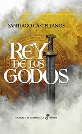 Castellanos |  Rey de los Godos | eBook | Sack Fachmedien