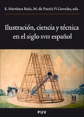 Martínez Ruiz / Pazzis Pi de Corrales |  Ilustración, ciencia y técnica en el siglo XVIII español | eBook | Sack Fachmedien