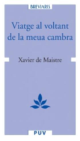 Maistre |  Viatge al voltant de la meua cambra | eBook | Sack Fachmedien