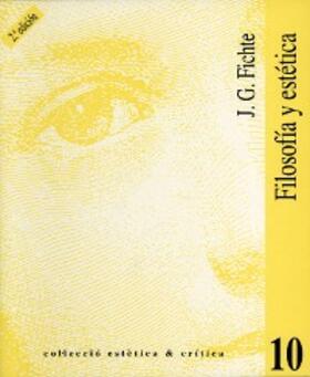 Fichte |  Filosofía y estética (2a ed.) | eBook | Sack Fachmedien