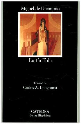 Unamuno / Longhurst |  La tía Tula | Buch |  Sack Fachmedien