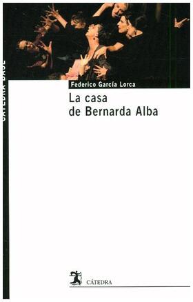 García Lorca / Hernández |  La casa de Bernarda Alba | Buch |  Sack Fachmedien