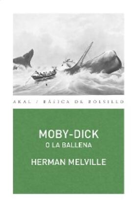 Melville |  Moby-Dick o la ballena | eBook | Sack Fachmedien