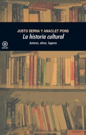 Serna Alonso / Pons Pons |  La historia cultural (2.ª Edición) | eBook | Sack Fachmedien