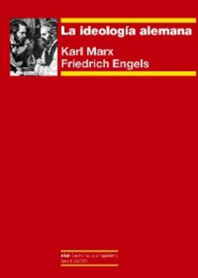 Marx / Engels |  La ideología alemana | eBook | Sack Fachmedien