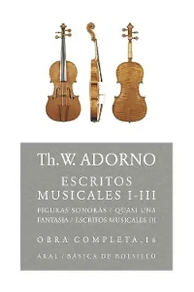 Adorno |  Escritos musicales I-III | eBook | Sack Fachmedien