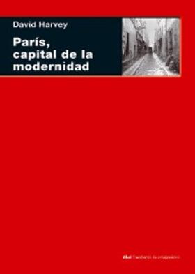 Harvey |  París, capital de la modernidad | eBook | Sack Fachmedien