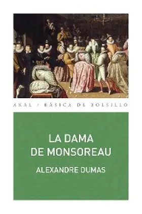 Dumas |  La dama de Monsoreau | eBook | Sack Fachmedien