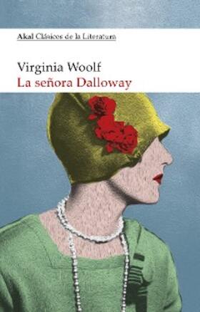 Woolf |  La señora Dalloway | eBook | Sack Fachmedien