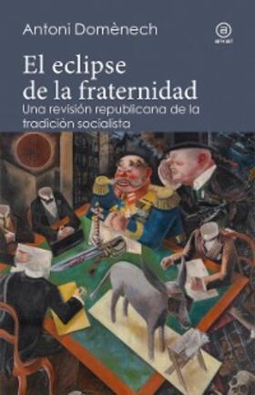 Domènech |  El eclipse de la fraternidad | eBook | Sack Fachmedien