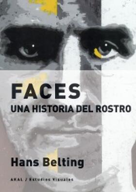 Belting |  Faces | eBook | Sack Fachmedien
