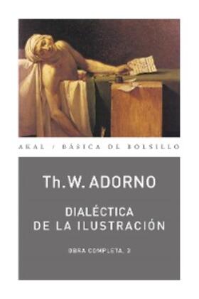 Adorno / Horkheimer |  Dialéctica de la Ilustración | eBook | Sack Fachmedien