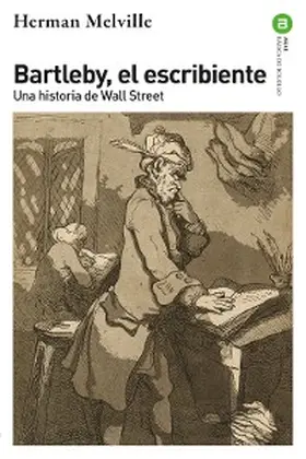 Melville |  Bartleby el escribiente | eBook | Sack Fachmedien