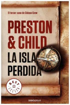 Preston / Child |  Gideon Crew 3. La isla perdida | Buch |  Sack Fachmedien
