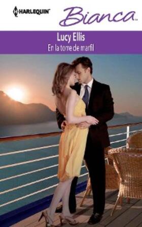 Ellis |  En la torre de marfil | eBook | Sack Fachmedien