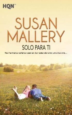 Mallery |  Solo para ti | eBook | Sack Fachmedien