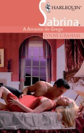 Graham |  A amante do grego | eBook | Sack Fachmedien