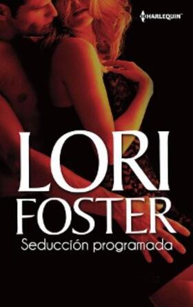 Foster |  Seducción programada | eBook | Sack Fachmedien