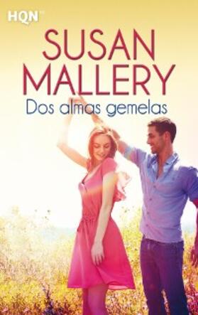 Mallery |  Dos almas gemelas | eBook | Sack Fachmedien