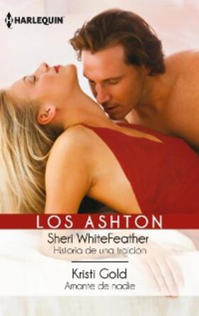 Whitefeather / Gold |  Historia de una traicion - Amante de nadie | eBook | Sack Fachmedien