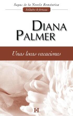 Palmer |  Unas locas vacaciones | eBook | Sack Fachmedien