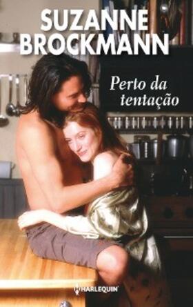 Brockmann |  Perto da tentação | eBook | Sack Fachmedien