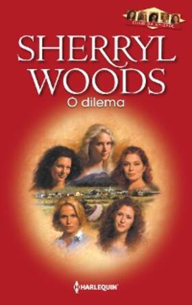 Woods |  O dilema | eBook | Sack Fachmedien