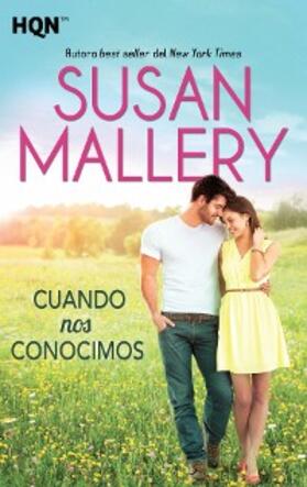 Mallery |  Cuando nos conocimos | eBook | Sack Fachmedien