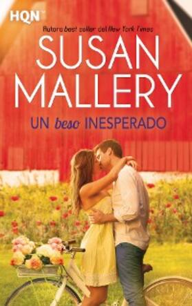 Mallery |  Un beso inesperado | eBook | Sack Fachmedien