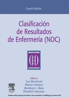 Moorhead / Johnson / Swanson |  Clasificación de Resultados de Enfermería (NOC) | eBook | Sack Fachmedien