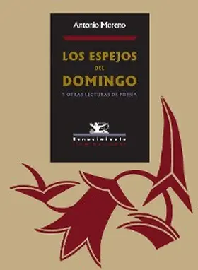 Moreno |  Los espejos del domingo y otras lecturas de poesía | eBook | Sack Fachmedien