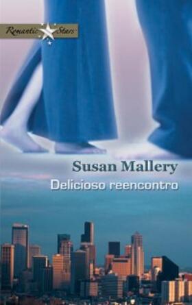 Mallery |  Delicioso reencontro | eBook | Sack Fachmedien