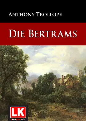 Trollope |  Die Bertrams | eBook | Sack Fachmedien