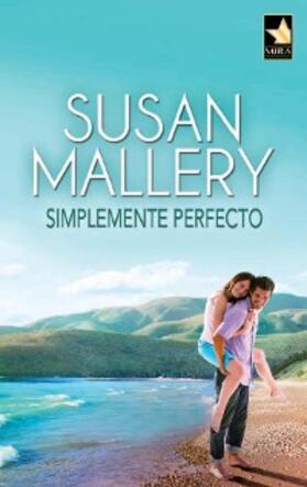 Mallery |  Simplemente perfecto | eBook | Sack Fachmedien