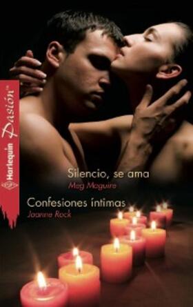 Maguire / Rock |  Silencio, se ama - Confesiones íntimas | eBook | Sack Fachmedien