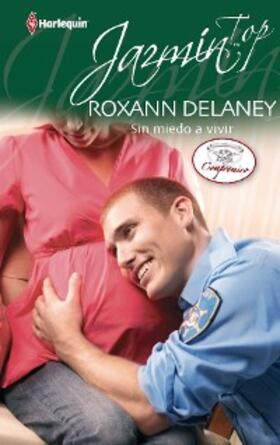 Delaney |  Sin miedo a vivir | eBook | Sack Fachmedien