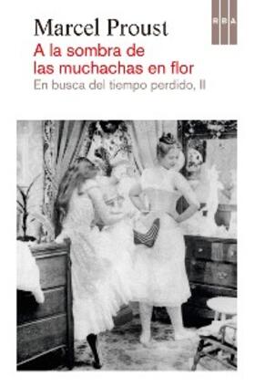 Proust |  A la sombra de las muchachas en flor | eBook | Sack Fachmedien