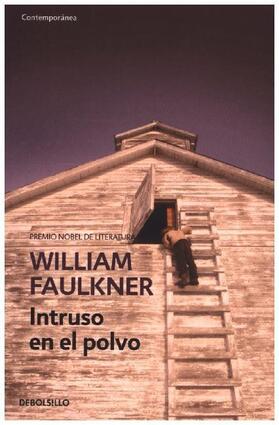 Faulkner |  Intruso en el polvo | Buch |  Sack Fachmedien