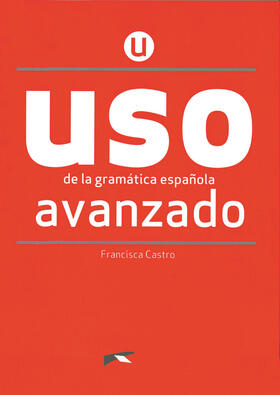  USO de la gramática española - Neubearbeitung - Avanzado | Buch |  Sack Fachmedien