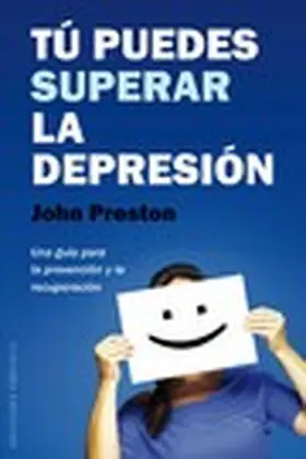 PRESTON |  Tú puedes superar la depresión | eBook | Sack Fachmedien