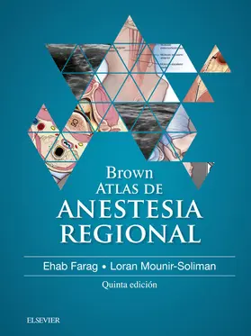 Farag / Mounir-Soliman |  Brown. Atlas de Anestesia Regional | eBook | Sack Fachmedien